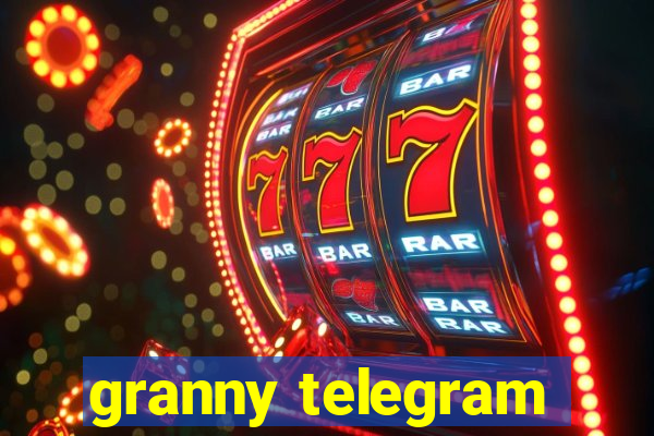 granny telegram